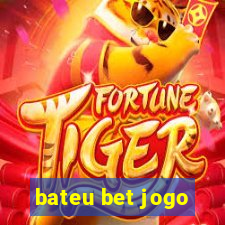 bateu bet jogo